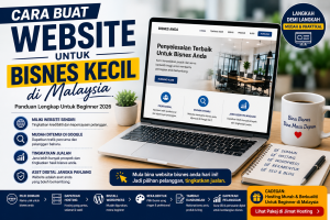 Panduan buat website bisnes Malaysia